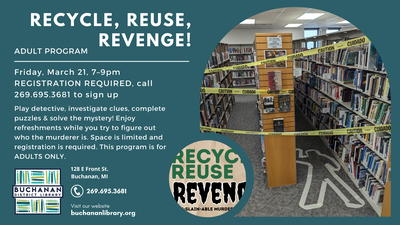 ADULTS: RECYCLE, REUSE, REVENGE! ADULTS: RECYCLE, REUSE, REVENGE!
