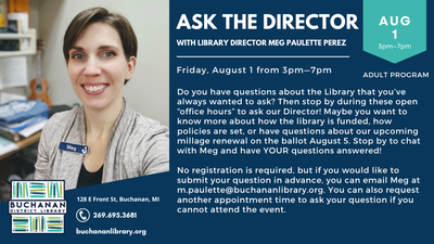 ASK THE DIRECTOR WITH LIBRARY DIRECTOR MEG PAULETTE PEREZ