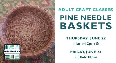 ADULT CRAFT- PINE NEEDLE BASKETS