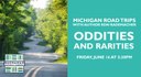 ODDITIES AND RARITIES: Michigan Road Trips with Author Ron Rademacher ODDITIES AND RARITIES: Michigan Road Trips with Author Ron Rademacher