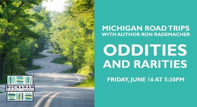 ODDITIES AND RARITIES: Michigan Road Trips with Author Ron Rademacher