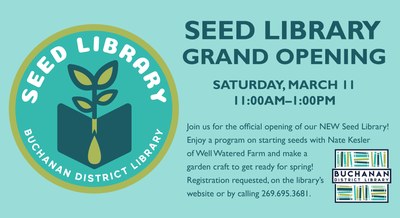 SEED LIBRARY GRAND OPENING SEED LIBRARY GRAND OPENING