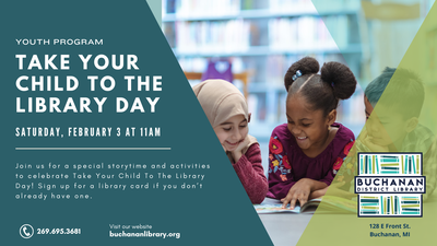 TAKE YOUR CHILD TO THE LIBRARY DAY