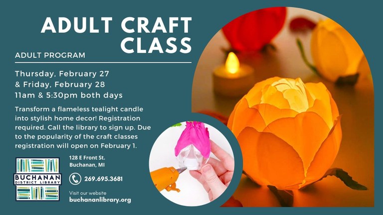 Photos of a tea light candle flower craft and text "Adult Craft Class" along with the library's logo and contact info, as well as the text describing the adult craft event, which is the same as the following article 