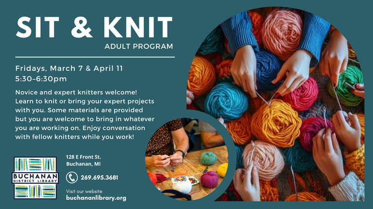 image of hands holding knitting needles and crochet hooks, and yarn, along with the library's logo and contact info, as well as the text describing the Sit & Knit event, which is the same as the article to the right 
