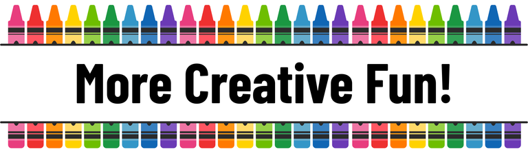 Crayon border with text "More Creative Fun!"
