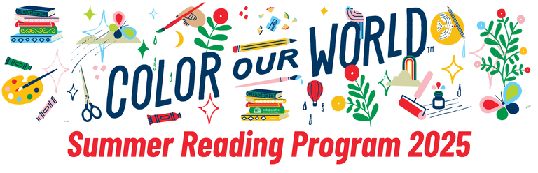 Text "color our world Summer Reading Program 2025" and colorful art supply, book, and flower graphics